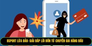Bsport Lừa Đảo