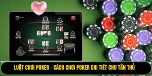 Luật Chơi Poker