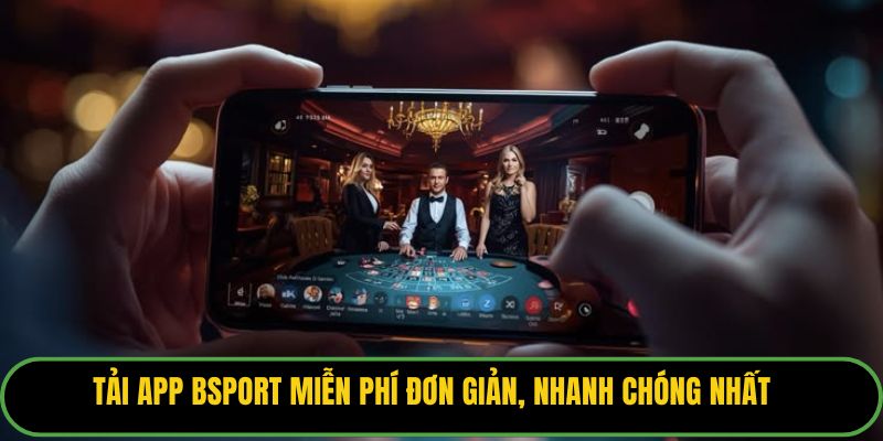 Tải App Bsport