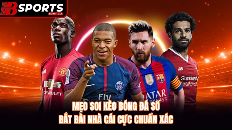 Soi Kèo Bóng Đá