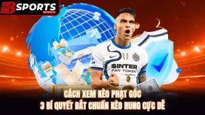 Cách Xem Kèo Phạt Góc